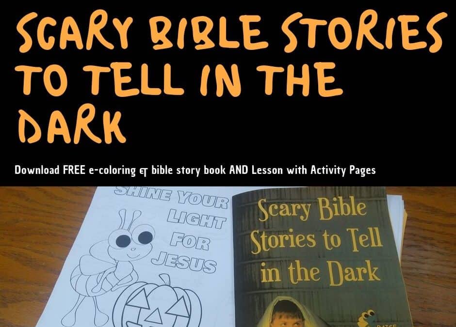 The Bible S Got It All Even Scary Stories Perfect For Halloween